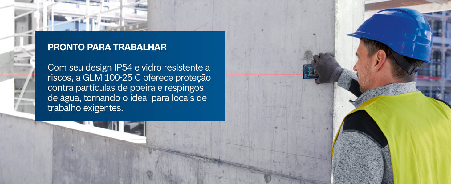 Vantagens Bosch GLM 100-25 C